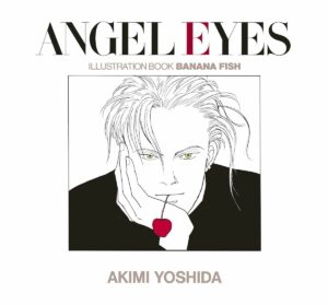 Angel Eyes Illustration Book Banana Fish Akimi Yoshida Chile